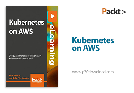 دانلود Kubernetes on AWS - آموزش کوبرنتیز