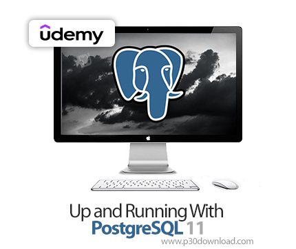 دانلود Up and Running With PostgreSQL 11 - آموزش پستگرس‌کیوال