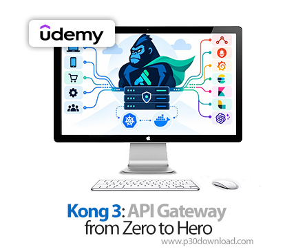 دانلود Kong 3: API Gateway from Zero to Hero - آموزش کانگ ۳