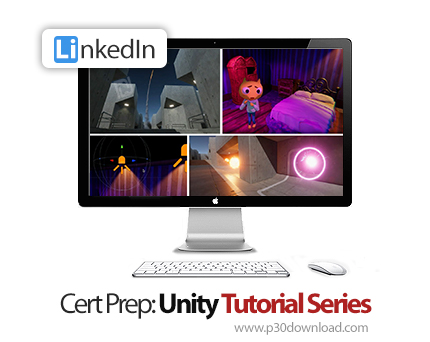 دانلود Cert Prep: Unity Tutorial Series - آموزش یونیتی