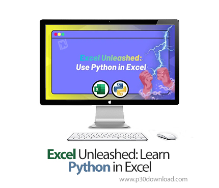 دانلود Excel Unleashed: Learn Python in Excel - آموزش اکسل
