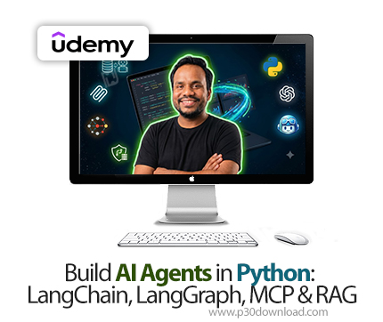 دانلود Build AI Agents in Python: LangChain, LangGraph, MCP & RAG - آموزش عامل‌های هوش مصنوعی