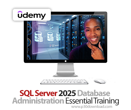 دانلود SQL Server 2025 Database Administration Essential Training - آموزش اس‌کیو‌ال سرور ۲۰۲۵