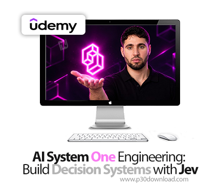 دانلود AI System One Engineering: Build Decision Systems with Jev - آموزش سیستم هوش مصنوعی وان