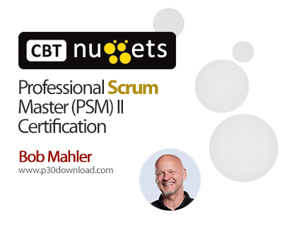 دانلود Professional Scrum Master (PSM) II Certification - آموزش اسکرام 