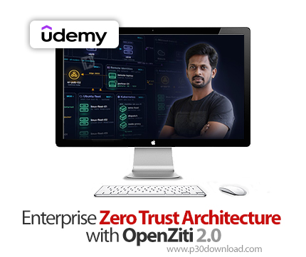 دانلود Enterprise Zero Trust Architecture with OpenZiti 2.0 - آموزش اوپن‌زیتی