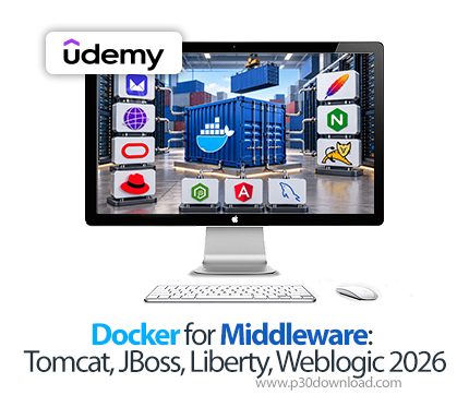 دانلود Docker for Middleware: Tomcat, JBoss, Liberty, Weblogic 2026 - آموزش داکر 