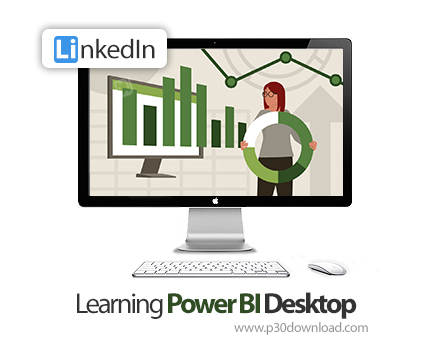دانلود Learning Power BI Desktop - آموزش پاور بی‌آی دسکتاپ