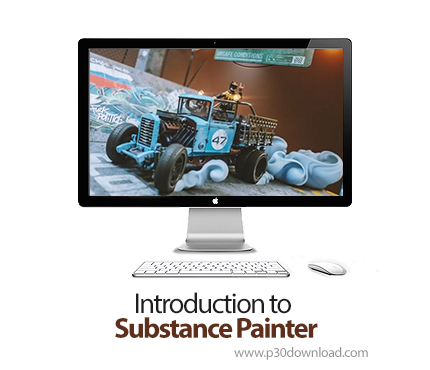 دانلود Introduction to Substance Painter 2020 - آموزش سابستنس پینتر