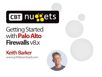 دانلود Getting Started with Palo Alto Firewalls v8.x - آموزش فایروال‌های پالو آلتو