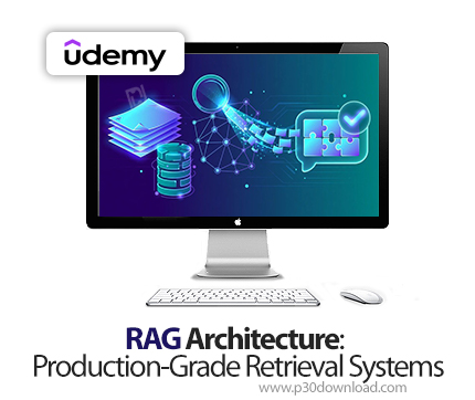 دانلود RAG Architecture: Production-Grade Retrieval Systems - آموزش معماری رگ