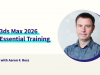 3ds Max 2026 Essential Training Screenshot 1