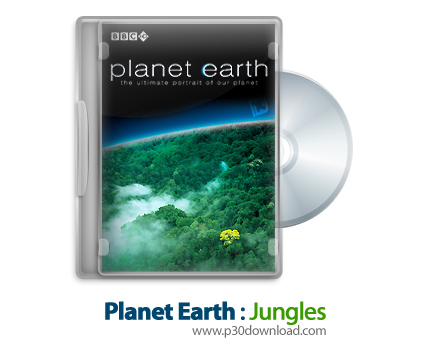 دانلود Planet Earth S01E08: Jungles - مستند سیاره زمین: جنگل ها