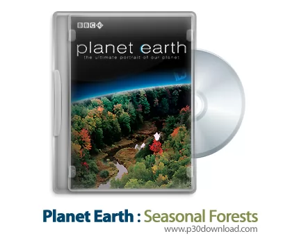 دانلود Planet Earth S01E10: Seasonal Forests - مستند سیاره زمین: جنگل های فصلی