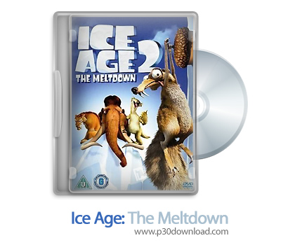 دانلود Ice Age: The Meltdown 2006 - انیمیشن عصر یخبندان: ذوب شدن یخ ها (دوبله فارسی)