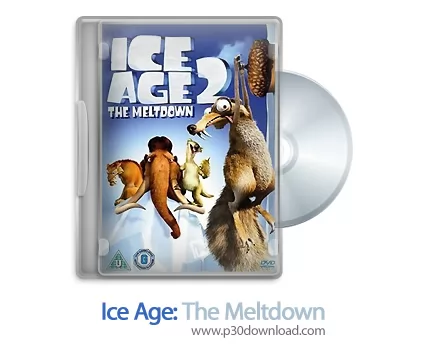 دانلود Ice Age: The Meltdown 2006 - انیمیشن عصر یخبندان: ذوب شدن یخ ها (دوبله فارسی)