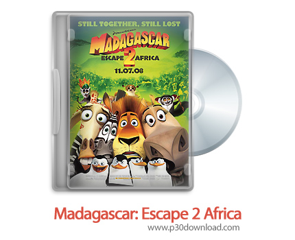 دانلود Madagascar: Escape 2 Africa 2008 - انیمیشن ماداگاسکار 2، فرار به افریقا (دوبله فارسی)