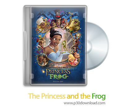 دانلود The Princess and the Frog - انیمیشن شاهزاده و قورباغه (دوبله فارسی)