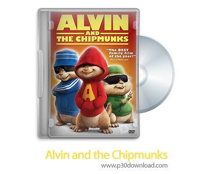 دانلود Alvin and the Chipmunks 2007 - انیمیشن الوین و سنجاب ها