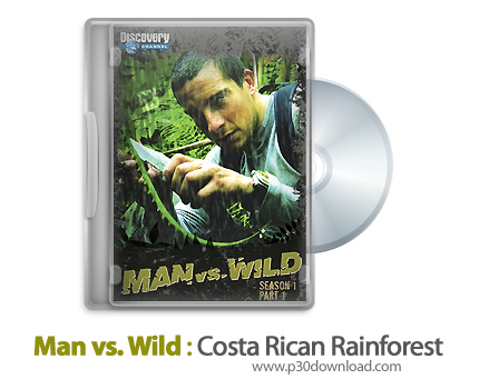 دانلود Man vs. Wild : Costa Rican Rainforest - مستند انسان در برابر طبیعت، فصل اول، قسمت سوم : جنگل 