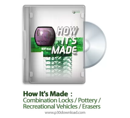دانلود How It's Made 1999: S03E02 - مستند چگونه ساخته می شود: قفل های ترکیبی، کوزه گری، کمپ مسافرتی 