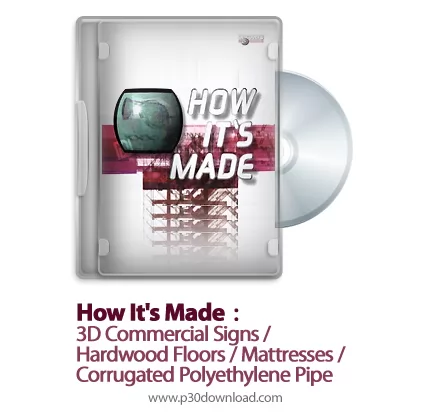 دانلود How It's Made 1999: S04E07 - مستند چگونه ساخته می شود: علایم 3 بعدی تجاری، کفپوش های چوبی، لو