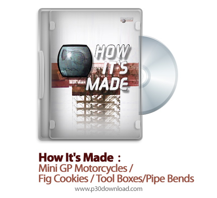 دانلود How It's Made: Mini GP Motorcycles/Fig Cookies/Tool Boxes/Pipe Bends S14E01 - مستند طرز ساخت 