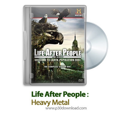 دانلود Life after People: Heavy Metal - مستند حیات کره زمین بعد از نابودی انسان، فصل اول، قسمت چهارم