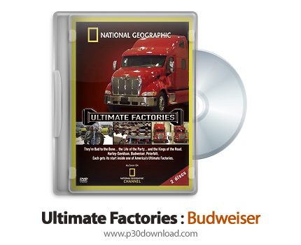 دانلود Ultimate Factories: Budweiser - مستند کارخانه های عظیم: بودویزر