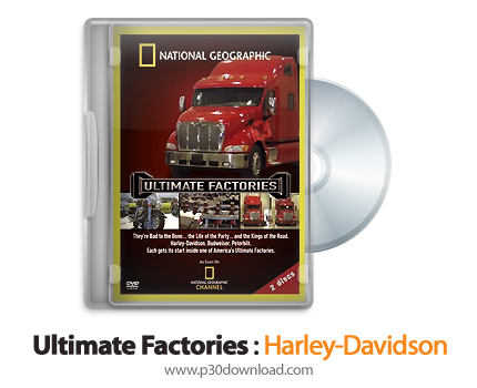 دانلود Ultimate Factories: Harley-Davidson - مستند کارخانه های عظیم: هارلی دیویدسون