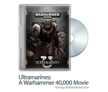 دانلود Ultramarines: A Warhammer 40,000 Movie 2010 - انیمیشن Ultramarines