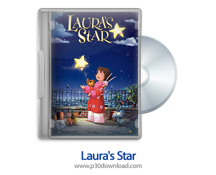 دانلود Laura's Star 2004 - انیمیشن ستاره لارا