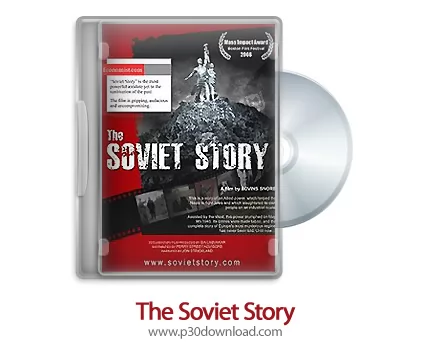 دانلود The Soviet Story 2008 - مستند داستان شوروی