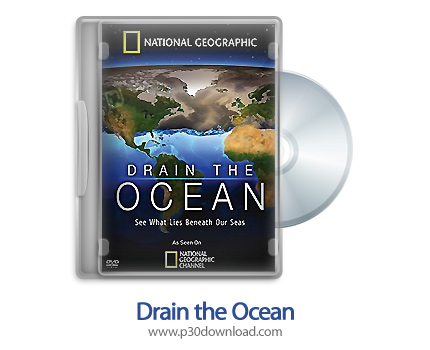 دانلود Drain the Ocean 2009 - مستند تخلیه اقیانوس