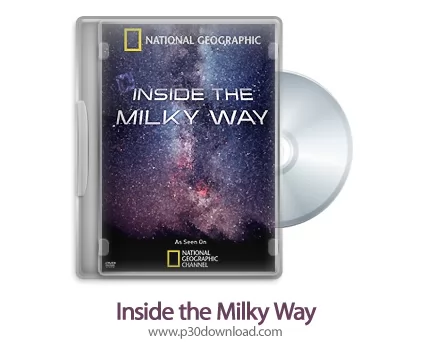 دانلود Inside the Milky Way 2010 - مستند درون راه شیری