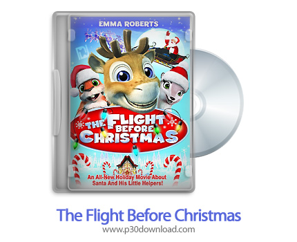 دانلود The Flight Before Christmas 2008 - انیمیشن پرواز قبل از کریسمس