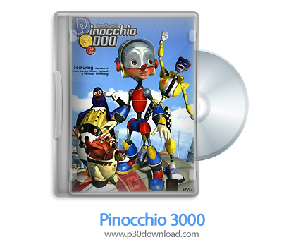 دانلود Pinocchio 3000 2004 - انیمیشن پینوکیو سه هزار