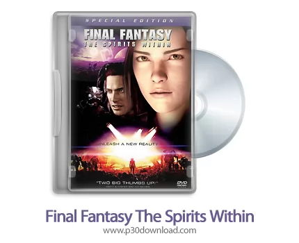 دانلود Final Fantasy: The Spirits Within 2001 - انیمیشن فاینال فانتزی: ارواح درون (دوبله فارسی)