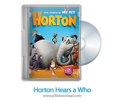 دانلود Horton Hears a Who 2008 - انیمیشن هورتون صدای یک هو را می شنود (دوبله فارسی)