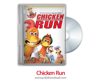 دانلود Chicken Run 2000 - انیمیشن فرار مرغی