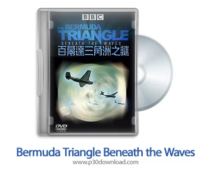 دانلود Bermuda Triangle: Beneath the Waves 2004 - مستند مثلث برمودا در اعماق امواج