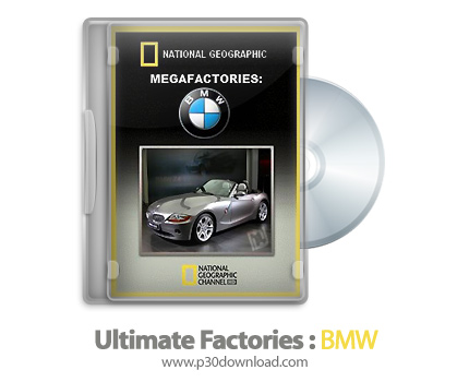 دانلود Ultimate Factories 2007: S02E01 BMW - مستند کارخانه های عظیم: بی ام و