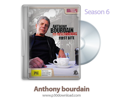 دانلود Anthony Bourdain: No Reservations 2010 :S06 - مجموعه آنتونی بوردین: مهمان ناخوانده، فصل ششم