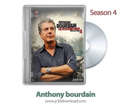 دانلود Anthony Bourdain: No Reservations 2008: S04 - مجموعه آنتونی بوردین: مهمان ناخوانده