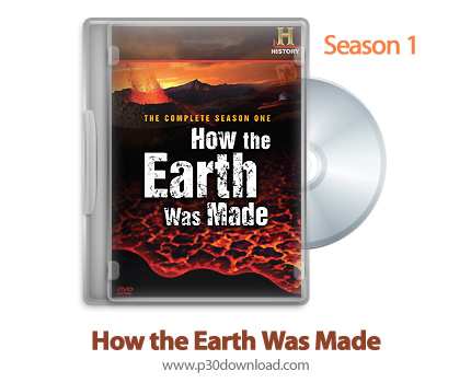 دانلود How the Earth Was Made 2009: Season1 - مستند زمین چگونه ساخته شد: فصل اول