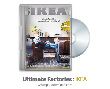 دانلود Ultimate Factories 2009: S03E15 IKEA - مستند کارخانه های عظیم: آیکیا