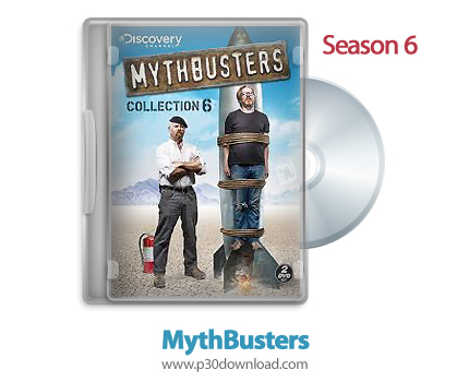 دانلود MythBusters 2008: S06 - مستند اسطوره شکنان: فصل ششم