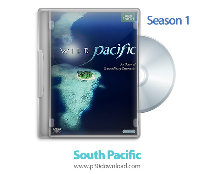 دانلود South Pacific 2009 : S01 - مستند اقیانوس جنوبی