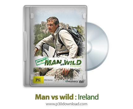 دانلود Man vs wild: Ireland 2008 - مستند انسان در مقابل طبیعت: ایرلند