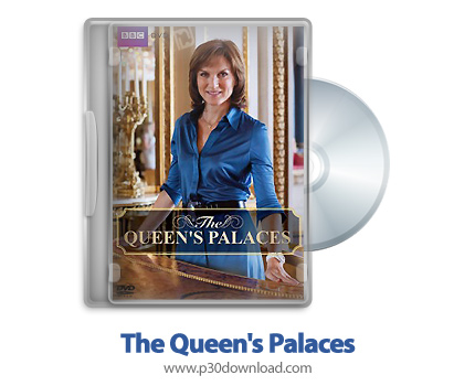 دانلود The Queen's Palaces: Buckingham Palace 2011 - مستند کاخ ملکه: کاخ باکینگهام